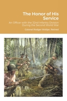 The Honor of His Service 0359893503 Book Cover