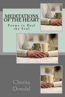 Meditations of the Heart 1517757312 Book Cover