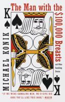 The Man with the $100,000 Breasts: And Other Gambling Stories 0929712722 Book Cover