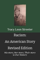 Racism: An American Story Revised and Updated: His story, Her story, Their story is Our History B0B5Q6V3RW Book Cover