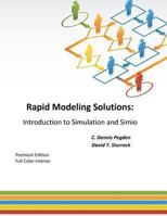 Rapid Modeling Solutions: Introduction to Simulation and Simio 1492967130 Book Cover