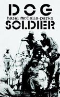 The Dog Soldier 1403300054 Book Cover