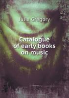 Catalogue of Early Books on Music 5518626665 Book Cover