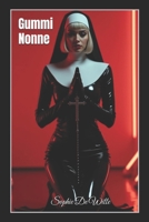 Gummi-Nonne (German Edition) B0DV913C9T Book Cover