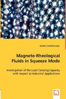 Magneto-Rheological Fluids in Squeeze Mode 3836486008 Book Cover