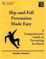 Slip-and-Fall Prevention Made Easy: A Comprehensive Guide to Preventing Accidents 0865876649 Book Cover