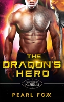 The Draqon's Hero: The Shifters of Kladuu Book Six 1671178319 Book Cover