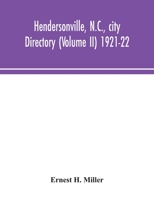 Hendersonville, N.C., city directory (Volume II) 1921-22 9354043755 Book Cover