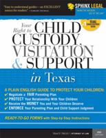 Child Custody, Visitation and Support in Texas, 2E (Legal Survival Guides) 1572486562 Book Cover