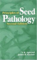 Principles of Seed Pathology Volume I & II 0873716701 Book Cover