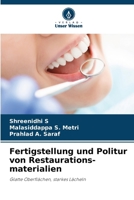 Fertigstellung und Politur von Restaurations-materialien (German Edition) 6209498531 Book Cover