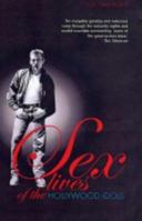 Sex Lives of Hollywood Idols 1853752495 Book Cover