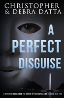 A Perfect Disguise 0578742780 Book Cover