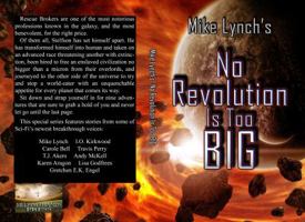 Mike Lynch's No Revolution Is Too Big 1622085302 Book Cover