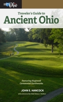 Traveler's Guide to Ancient Ohio 0821426923 Book Cover