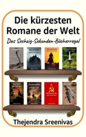 Die kürzesten Romane der Welt: Das Sechzig-Sekunden-Bücherregal (German Edition) B0DTJBSJ7N Book Cover