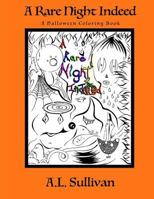 A Rare Night Indeed: Halloween Coloring Book 1976126460 Book Cover
