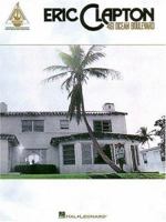 Eric Clapton - 461 Ocean Boulevard 0793588189 Book Cover