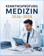 Kenntnisprüfung Medizin 2026-2028 (German Edition) B0HGLSGLPS Book Cover