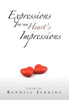 Expressions Of The Heart's Impressions 1469148641 Book Cover