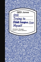 STFM: Still Trying to Find/Forgive/Free Myself 1952555051 Book Cover