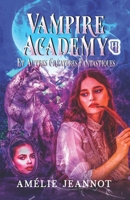 Vampire Academy: Tome 4 B0C2RFTY7Z Book Cover