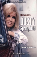 The Complete Dusty Springfield (new edition) 0857681400 Book Cover