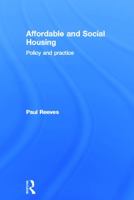 Affordable and Social Housing: Policy and Practice 0415628563 Book Cover