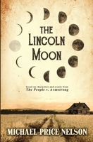 The Lincoln Moon 173502970X Book Cover