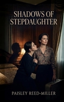 Shadows of Stepdaughter B0H6GYD1Z9 Book Cover