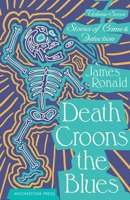 Death Croons the Blues: Stories of Crime & Detection Vol 7 1899000844 Book Cover