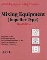 Mixing Equipment Impeller Type 0816908362 Book Cover