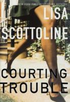 Courting Trouble 0061031410 Book Cover