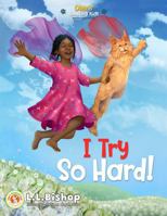 Obie's Amazing Kids: I Try So Hard! B0DV83ST5J Book Cover