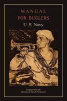 Manual for Buglers 1891396463 Book Cover