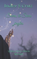Scars, to Stars jingles: Where Scars Turn to Strength B0GLD9SL3G Book Cover