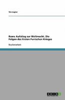 Roms Aufstieg zur Weltmacht. Die Folgen des Ersten Punischen Krieges 3640376412 Book Cover