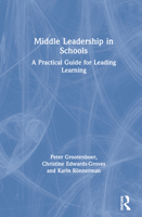 Middle Leadership in Schools: A Practical Guide for Leading Learning 0367459981 Book Cover