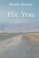Fix You B08JB1XD2R Book Cover