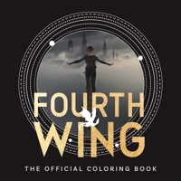 Fourth Wing: The Official Coloring Book B0DV4MWN95 Book Cover