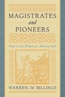 Magistrates and Pioneers 1616191287 Book Cover
