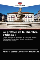 Le greffier de la Chambre d'Olinda :: Famille, services et propriétés de l'artisanat dans la Capitania de Pernambuco dans le post-bellum (XVIIe-XVIIIe siècles) 6203661295 Book Cover