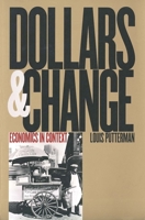 Dollars and Change: Economics in Context 0300087101 Book Cover