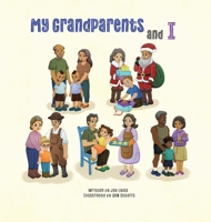 My Grandparents and I B0F99XXL68 Book Cover