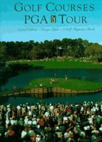 Golf Courses of the PGA Tour 0810909944 Book Cover