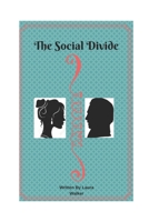 The Social Divide 1983390291 Book Cover