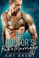 The Doctor's Fake Marraige 1547288507 Book Cover