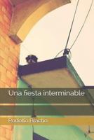 Una fiesta interminable 1719920125 Book Cover