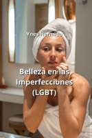 Belleza en las Imperfecciones (LGBT) (Spanish Edition) B0CN1HFQBQ Book Cover