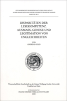 Disparit?ten der Lesekompetenz: Ausma?, Genese und Legitimation Von Ungleichheiten 3515127267 Book Cover